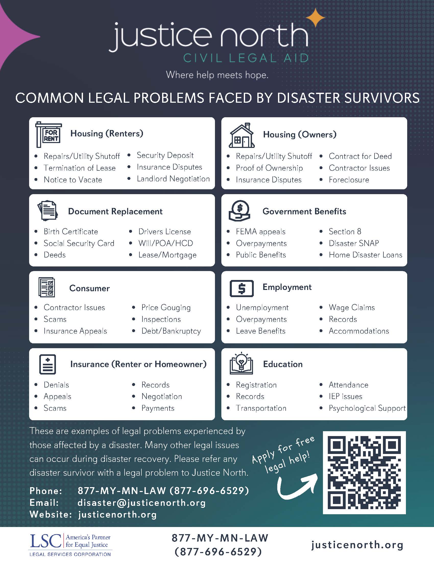 Contact Justice North for legal help related to housing, document replacement, government benefits, consumer scams, employment, insurance, and/or education