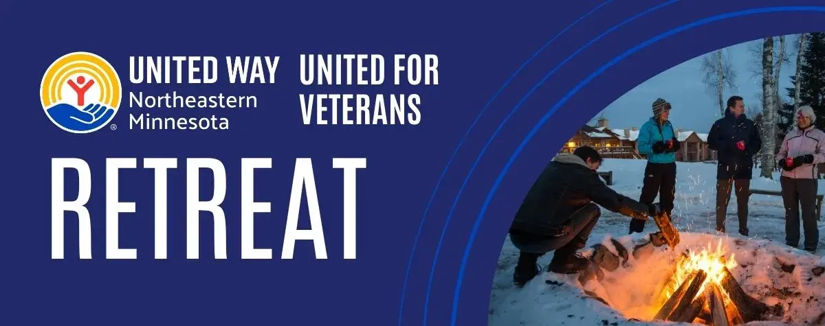 Blue background with white type: United for Veterans Retreat. Bottom right, a photo of people building a fire at Sugar Lake Lodge.
