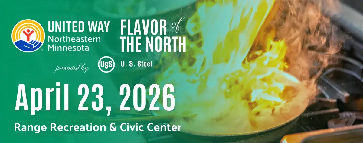 Photo of food on stove in background. In foreground: UWNEMN Flavor of the North, presented by U. S. Steel: April 23, 2026, at Range Recreation & Civic Center