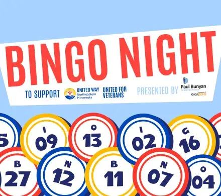 Light blue background, bingo balls in foreground. In white box: Bingo Night to support UWNEMN's United for Veterans, presented by Paul Bunyan Communications