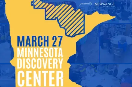 Yellow outline of state of MN, inside reads March 27th Minnesota Discovery Center. Top right: UWNEMN Annual Celebration presented by NewRange Copper Nickel