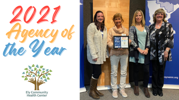 White text box reads: 2021 Agency of the Year: Ely Community Health Center logo; next to text box is a photo of Ely Community Health Center staff and board members holding their Agency of the Year award